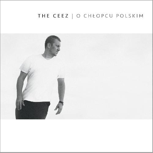 THE CEEZ - O chłopcu polskim